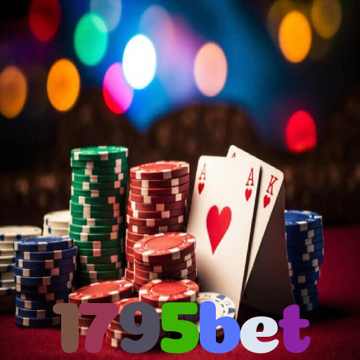 1795bet：Jogue poker, aposte no futebol e ganhe em grandes jogos de cassino!