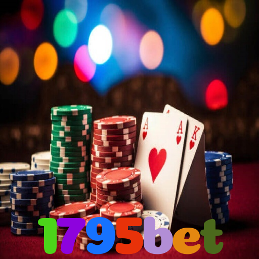 1795bet：Aposte no futebol, jogue poker e conquiste vitórias épicas!