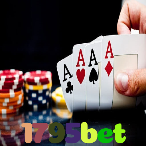 1795bet：Jogue poker, aposte no futebol e ganhe em grandes jogos de cassino!