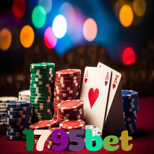 1795bet：Aposte no futebol, jogue poker e conquiste vitórias épicas!